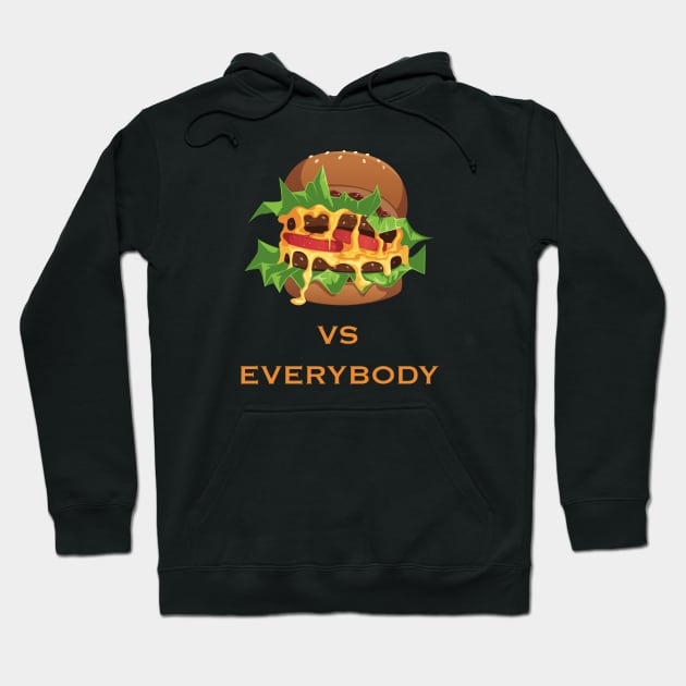 hamburger vs everybody Hoodie by Genetics art